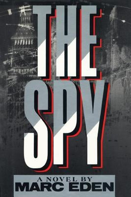 The Spy by Eden, Marc