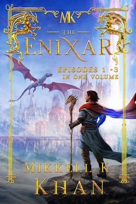 The Enixar: Episodes 1 - 3 in one Volume by Hinds, Brent