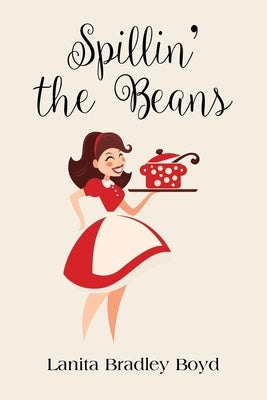 Spillin' The Beans by Boyd, Lanita Bradley