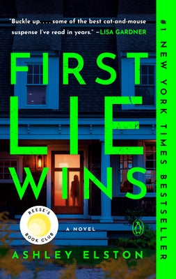 First Lie Wins: Reese's Book Club by Elston, Ashley