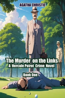 The Murder on the Links Book One by Christie, Agatha