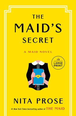 The Maid's Secret: A Maid Novel by Prose, Nita