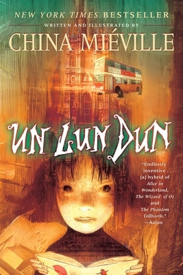 Un Lun Dun by Miéville, China