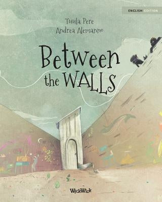 Between the Walls by Pere, Tuula