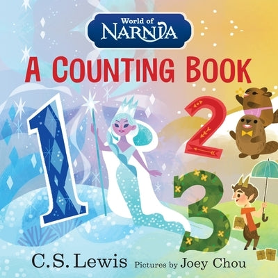 World of Narnia: A Counting Book by Lewis, C. S.