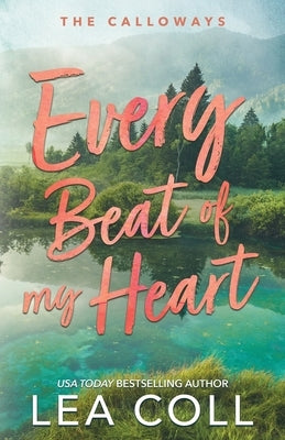 Every Beat of My Heart by Coll, Lea