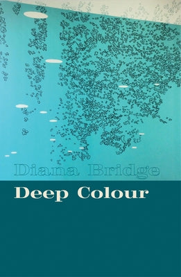 Deep Colour by Bridge, Diana