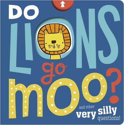 Do Lions Go Moo? by Simpson, Annie