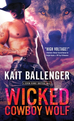 Wicked Cowboy Wolf by Ballenger, Kait