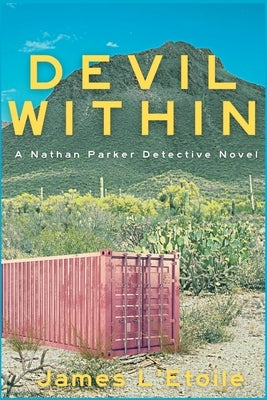 Devil Within: A Nathan Parker Detective Novel by L'Etoile, James