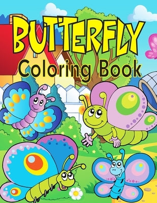 Butterfly Coloring Book: Cute Butterfly Coloring Pages for Girls and Boys, Ages 4-8 (Kids Coloring Activity Books) by Press, Modern Wave