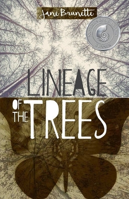 Lineage of the Trees by Brunette, Jane