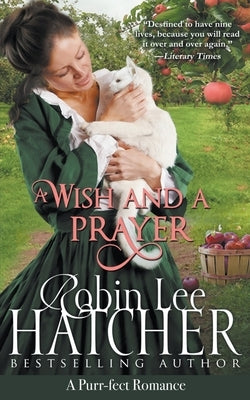 A Wish and a Prayer by Hatcher, Robin Lee