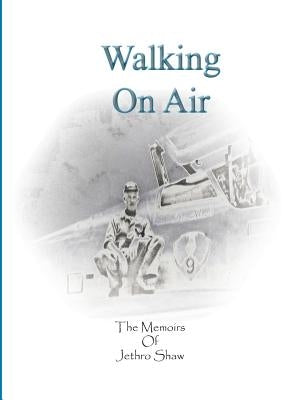 Walking On Air by Shaw, Jethro