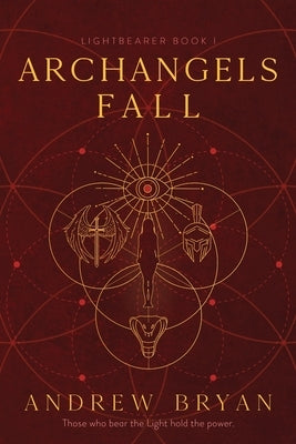 Archangels Fall by Bryan, Andrew