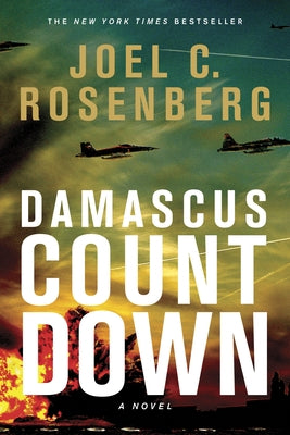 Damascus Countdown by Rosenberg, Joel C.