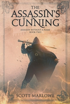 The Assassin's Cunning by Marlowe, Scott