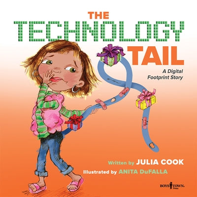 The Technology Tail: A Digital Footprint Story Volume 4 by Cook, Julia