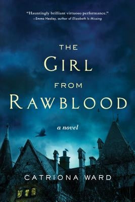 The Girl from Rawblood by Ward, Catriona