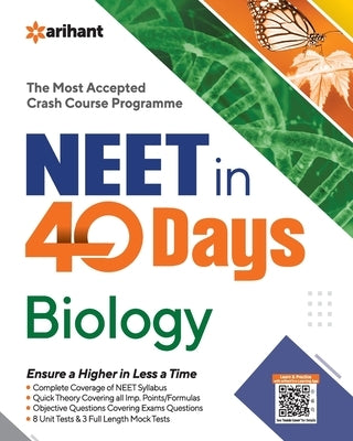 40 Days Crash Course for NEET Biology by Arihant Experts