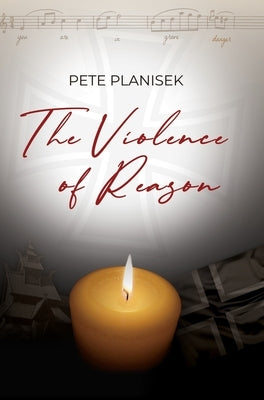 The Violence of Reason by Planisek, Pete