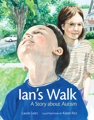 Ian's Walk: A Story about Autism by Lears, Laurie