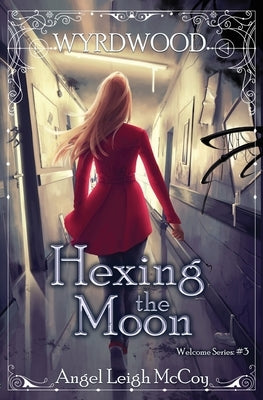 Hexing the Moon by McCoy, Angel Leigh