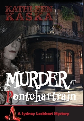 Murder at the Pontchartrain by Kaska, Kathleen