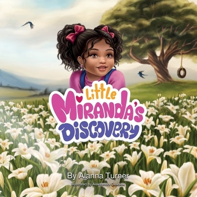 Little Miranda's Discovery by Turner, Alanna