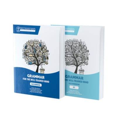 Blue Bundle for the Repeat Buyer: Includes Grammar for the Well-Trained Mind Blue Workbook and Key by Anderson, Audrey