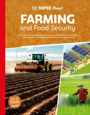 DK Super Planet Farming and Food Security by DK