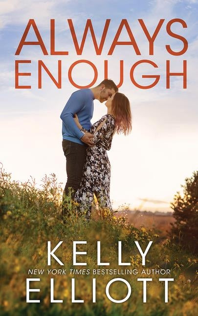 Always Enough by Elliott, Kelly