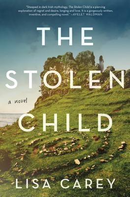 The Stolen Child by Carey, Lisa