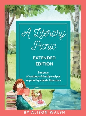 A Literary Picnic: Extended Edition by Walsh, Alison