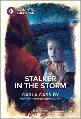 Stalker in the Storm by Cassidy, Carla