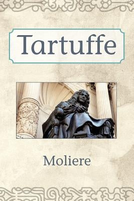 Tartuffe by Moliere