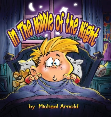 In the Middle of the Night by Arnold, Michael