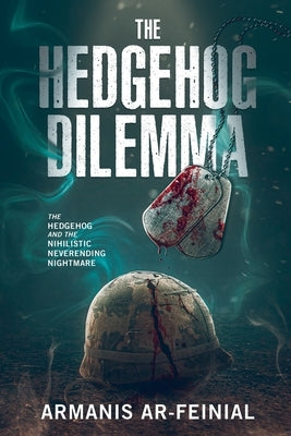 The Hedgehog Dilemma by Ar-Feinial, Armanis