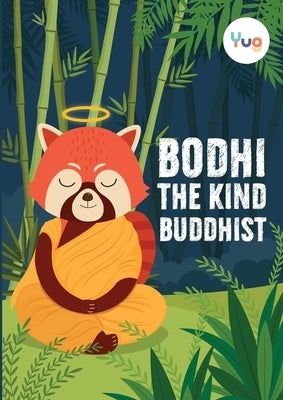 Bodhi The Kind Buddhist by Mantri, Sonam