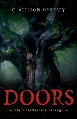 Doors: The Christiansen Lineage by Devesly, C. Allison