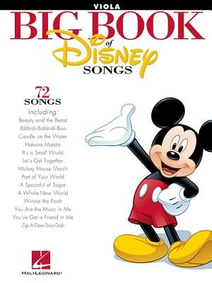 The Big Book of Disney Songs: Viola by Hal Leonard Corp