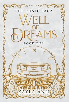 Well of Dreams by Ann, Kayla A.