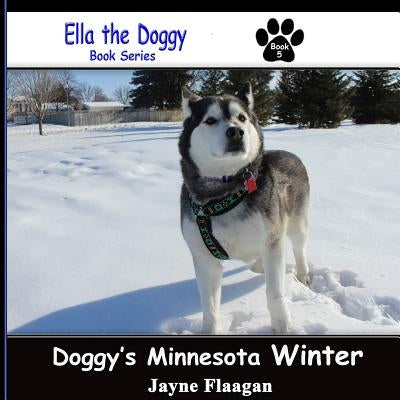 Doggy's Minnesota Winter by Flaagan, Jayne