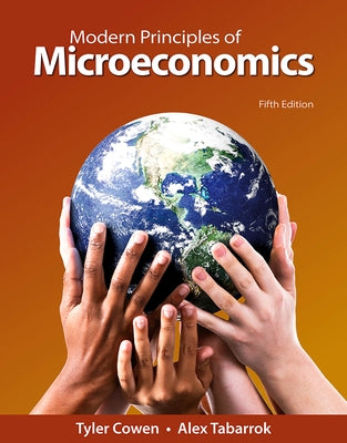 Modern Principles: Microeconomics by Cowen, Tyler