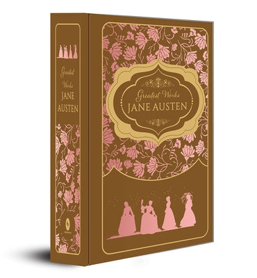 Greatest Works: Jane Austen by Austen, Jane