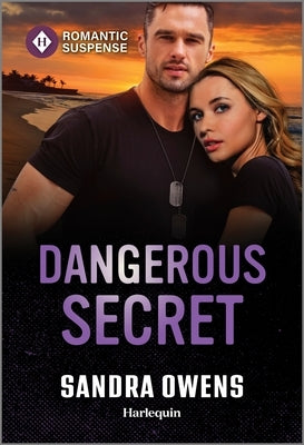 Dangerous Secret by Owens, Sandra