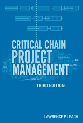 Critical Chain Project Management by Lawrence, Leach P.