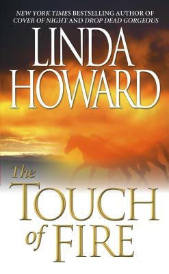 The Touch of Fire by Howard, Linda