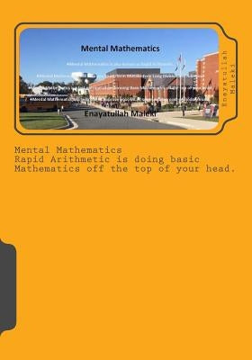 Mental Mathematics: A fast Arithmetics operation at the top of your head - Initiated by Trachtenberg by Maleki, Enayatullah