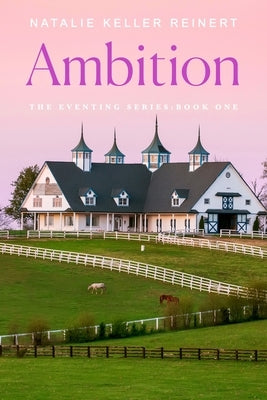 Ambition by Reinert, Natalie Keller